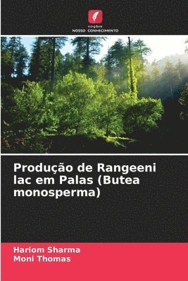 bokomslag Produção de Rangeeni lac em Palas (Butea monosperma)