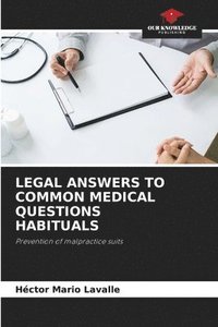 bokomslag Legal Answers to Common Medical Questions Habituals