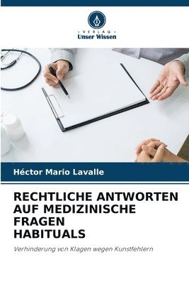 bokomslag Rechtliche Antworten Auf Medizinische Fragen Habituals