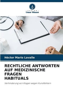 Rechtliche Antworten Auf Medizinische Fragen Habituals