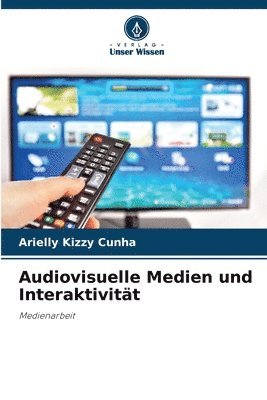 bokomslag Audiovisuelle Medien und Interaktivitt