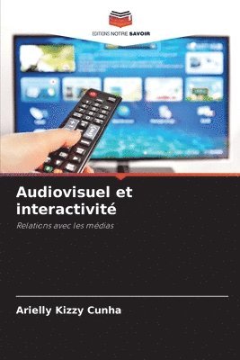 bokomslag Audiovisuel et interactivit