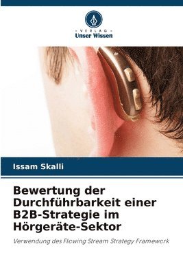 bokomslag Bewertung der Durchfhrbarkeit einer B2B-Strategie im Hrgerte-Sektor