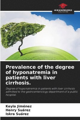 Prevalence of the degree of hyponatremia in patients with liver cirrhosis. 1