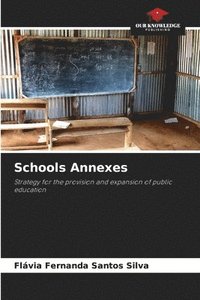 bokomslag Schools Annexes