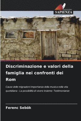 Discriminazione e valori della famiglia nei confronti dei Rom 1