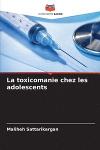 bokomslag La toxicomanie chez les adolescents