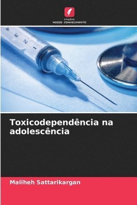 bokomslag Toxicodependência na adolescência