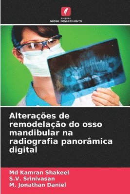 bokomslag Alterações de remodelação do osso mandibular na radiografia panorâmica digital