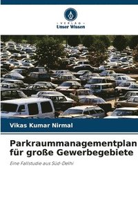 bokomslag Parkraummanagementplan fr groe Gewerbegebiete