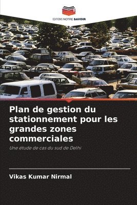 Plan de gestion du stationnement pour les grandes zones commerciales 1