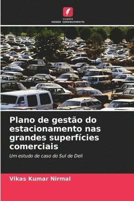 bokomslag Plano de gesto do estacionamento nas grandes superfcies comerciais