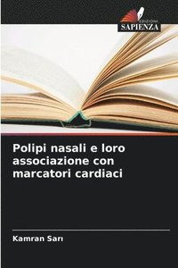 bokomslag Polipi nasali e loro associazione con marcatori cardiaci