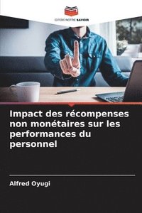 bokomslag Impact des rcompenses non montaires sur les performances du personnel