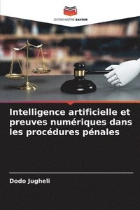 bokomslag Intelligence artificielle et preuves numriques dans les procdures pnales