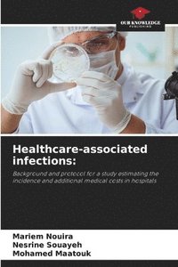 bokomslag Healthcare-associated infections