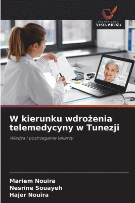 W kierunku wdro&#380;enia telemedycyny w Tunezji 1