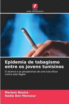 bokomslag Epidemia de tabagismo entre os jovens tunisinos