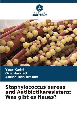 bokomslag Staphylococcus aureus und Antibiotikaresistenz