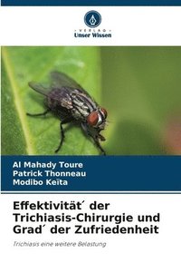 bokomslag Effektivitt &#769; der Trichiasis-Chirurgie und Grad &#769; der Zufriedenheit