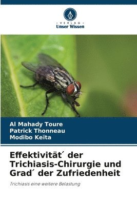 Effektivitt &#769; der Trichiasis-Chirurgie und Grad &#769; der Zufriedenheit 1