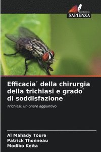 bokomslag Efficacia &#769; della chirurgia della trichiasi e grado &#769; di soddisfazione