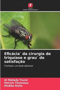 bokomslag Eficcia &#769; da cirurgia de triquase e grau &#769; de satisfao