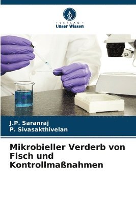 Mikrobieller Verderb von Fisch und Kontrollmanahmen 1