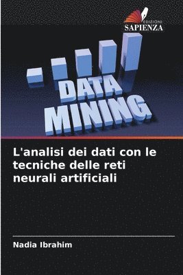 bokomslag L'analisi dei dati con le tecniche delle reti neurali artificiali