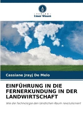 bokomslag Einfhrung in Die Fernerkundung in Der Landwirtschaft