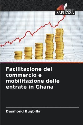 bokomslag Facilitazione del commercio e mobilitazione delle entrate in Ghana