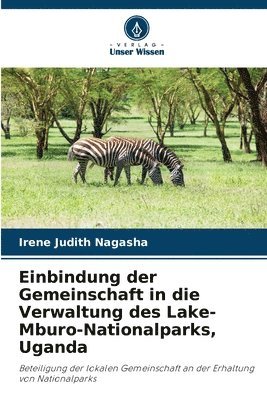 Einbindung der Gemeinschaft in die Verwaltung des Lake-Mburo-Nationalparks, Uganda 1