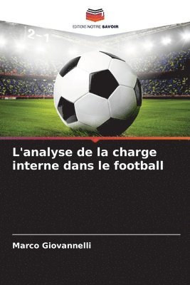 L'analyse de la charge interne dans le football 1