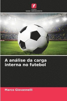 Marco Giovannelli - A análise da carga interna no futebol, Häftad