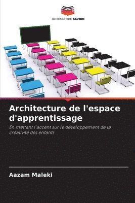 bokomslag Architecture de l'espace d'apprentissage