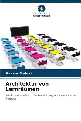 bokomslag Architektur von Lernrumen