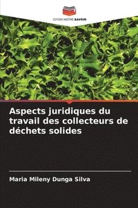 bokomslag Aspects juridiques du travail des collecteurs de dchets solides