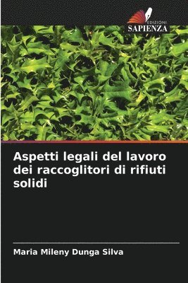 Aspetti legali del lavoro dei raccoglitori di rifiuti solidi 1