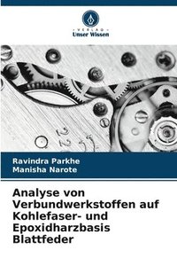 bokomslag Analyse von Verbundwerkstoffen auf Kohlefaser- und Epoxidharzbasis Blattfeder