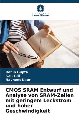 bokomslag CMOS SRAM Entwurf und Analyse von SRAM-Zellen mit geringem Leckstrom und hoher Geschwindigkeit