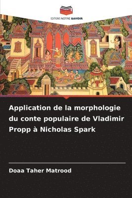 bokomslag Application de la morphologie du conte populaire de Vladimir Propp  Nicholas Spark