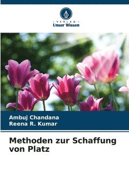 Methoden zur Schaffung von Platz