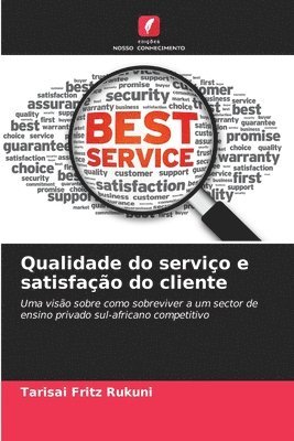 Tarisai Fritz Rukuni - Qualidade do serviço e satisfação do cliente, Häftad