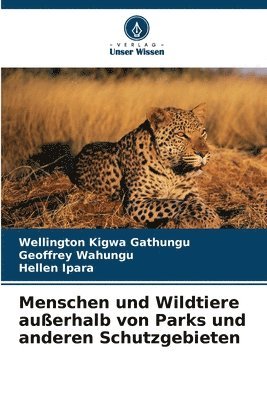 Menschen und Wildtiere auerhalb von Parks und anderen Schutzgebieten 1