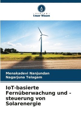 Menakadevi Nanjundan, Nagarjuna Telagam - IoT-basierte Fernüberwachung und -steuerung von Solarenergie, Häftad