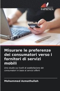 bokomslag Misurare le preferenze dei consumatori verso i fornitori di servizi mobili