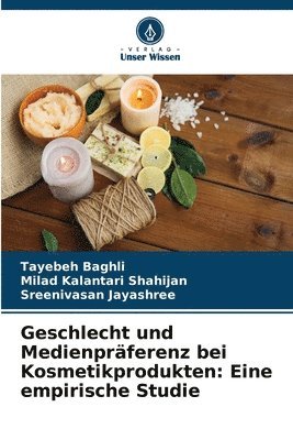 bokomslag Geschlecht und Medienprferenz bei Kosmetikprodukten