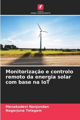 bokomslag Monitorizao e controlo remoto da energia solar com base na IoT