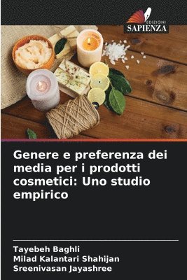 Genere e preferenza dei media per i prodotti cosmetici