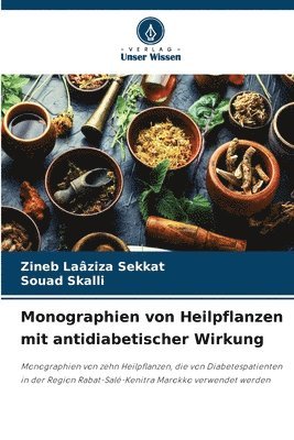 bokomslag Monographien von Heilpflanzen mit antidiabetischer Wirkung